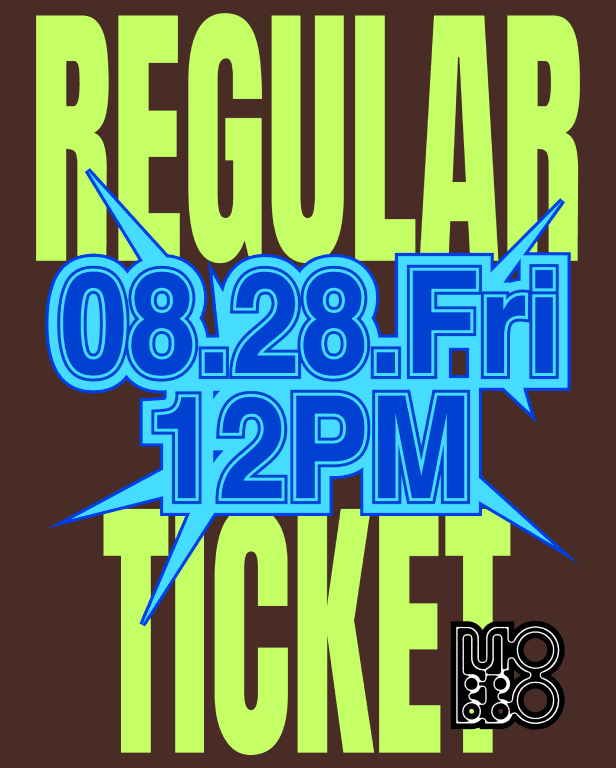 REGULAR 08.28 FRI 12PM TICKET